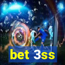 bet 3ss